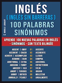 Inglés ( Inglés sin Barreras ) 100 Palabras - Sinónimos - Mobile Library - E-Book