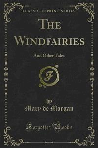 The Windfairies - Mary de Morgan - E-Book