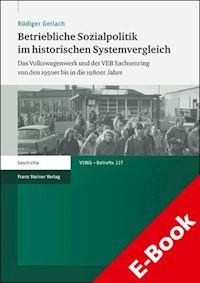 Betriebliche Sozialpolitik im historischen Systemvergleich - Rüdiger Gerlach - E-Book