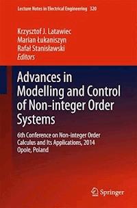Advances in Modelling and Control of Non-integer-Order Systems -  - E-Book