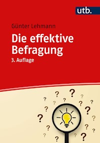 Die effektive Befragung - Günter Lehmann - E-Book