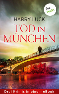 Tod in München - Harry Luck - E-Book