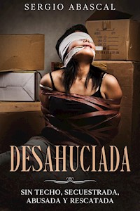 Desahuciada - sergio abascal - E-Book