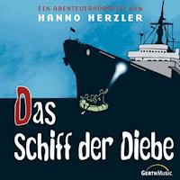 06: Das Schiff der Diebe - Hanno Herzler - Hörbuch