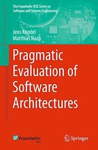 Pragmatic Evaluation of Software Architectures - Jens Knodel - E-Book
