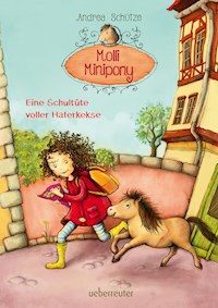 Molli Minipony - Eine Schultüte voller Haferkekse (Bd. 2) - Andrea Schütze - E-Book