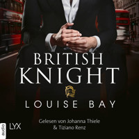 British Knight - New York Royals 4 (Ungekürzt) - Louise Bay - Hörbuch