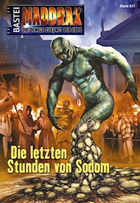 Maddrax 317 - Ronald M. Hahn - E-Book