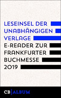 E-Reader zur Leseinsel der unabhängigen Verlage – Frankfurter Buchmesse 2019 - CulturBooks Verlag - kostenlos E-Book