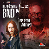Die größten Fälle des BND, Folge 14: Der rote Admiral - Michael Hornig - Hörbuch