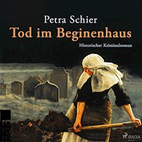 Tod im Beginenhaus (Ungekürzt) - Petra Schier - Hörbuch