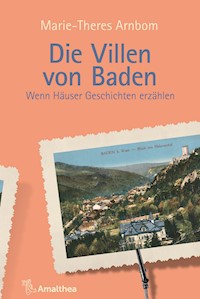 Die Villen von Baden - Marie-Theres Arnbom - E-Book
