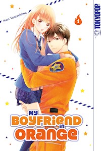 My Boyfriend in Orange, Band 01 - Non Tamashima - E-Book