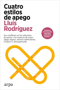 Cuatro estilos de apego - Lluís Rodríguez - E-Book