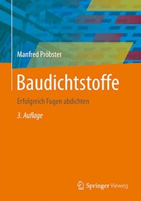 Baudichtstoffe - Manfred Pröbster - E-Book