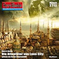 Perry Rhodan 2712: Die Attentäter von Luna-City - Marc A. Herren - Hörbuch