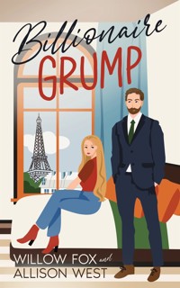 Billionaire Grump - Willow Fox - E-Book