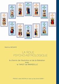 La roue psycho-astrologique - Martine Menard - E-Book
