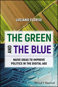 The Green and The Blue - Luciano Floridi - E-Book