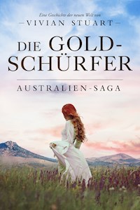 Die Goldschürfer - Vivian Stuart - E-Book + Hörbuch