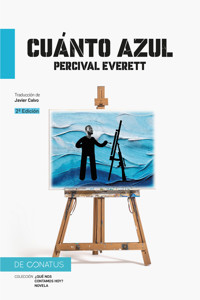 Cuánto azul - Percival Everett - E-Book