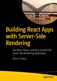 Building React Apps with Server-Side Rendering - Mohit Thakkar - E-Book