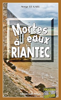 Mortes eaux à Riantec - Serge Le Gall - E-Book