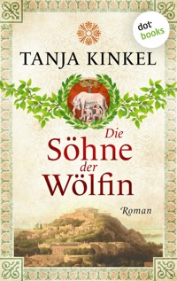 Die Söhne der Wölfin - Tanja Kinkel - E-Book