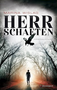 Herrschaften - Marina Wislag - E-Book