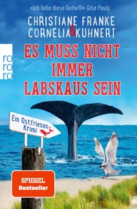 Es muss nicht immer Labskaus sein - Christiane Franke - E-Book