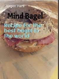 Mind Bagel - Jürgen Hartl - E-Book