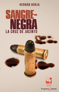 Sangrenegra - Hernan Borja - E-Book