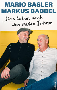 Das Leben nach den besten Jahren - Mario Basler - E-Book