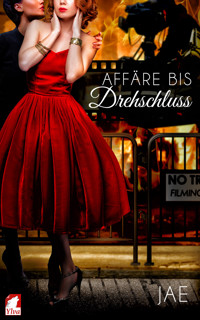 Affäre bis Drehschluss - Jae - E-Book