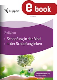 Schöpfung in der Bibel - In der Schöpfung leben - Ulrike Kern - E-Book