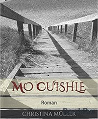 Mo Cuishle - Christina Müller - E-Book
