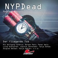 NYPDead - Medical Report, Folge 19: Der fliegende Tod - Markus Topf - Hörbuch