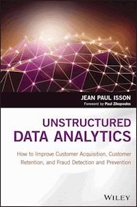 Unstructured Data Analytics - Jean Paul Isson - E-Book