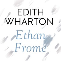 Ethan Frome - Edith Wharton - Hörbuch