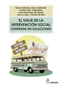 El viaje de la Intervención social centrada en soluciones - Marta Soldevilla - E-Book