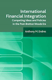 International Financial Integration - A. Endres - E-Book