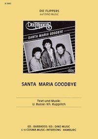 Santa Maria Goodbye - Kh. Rupprich - E-Book