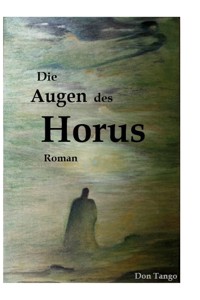 Die Augen des Horus - Don Tango - E-Book
