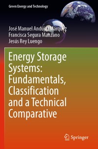 Energy Storage Systems: Fundamentals, Classification and a Technical Comparative - José Manuel Andújar Márquez - E-Book