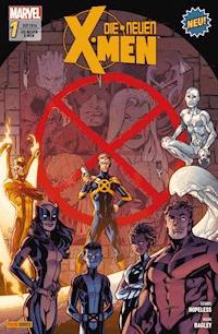 Die neuen X-Men 1 - Eine neue Chance - Hopeless Dennis - E-Book