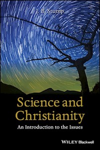 Science and Christianity - J. B. Stump - E-Book