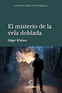 El misterio de la vela doblada - Edgar Wallace - E-Book
