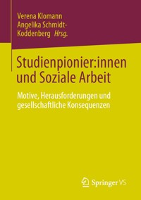 Studienpionier:innen und Soziale Arbeit - - E-Book