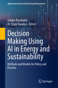 Decision Making Using AI in Energy and Sustainability -  - E-Book