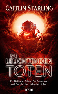 Die leuchtenden Toten - Caitlin Starling - E-Book